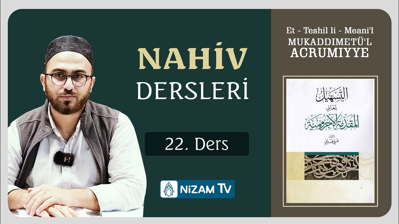 22. Ders:Fiiller; Muzari ve Emir; Mureb ve Mebni Halleri