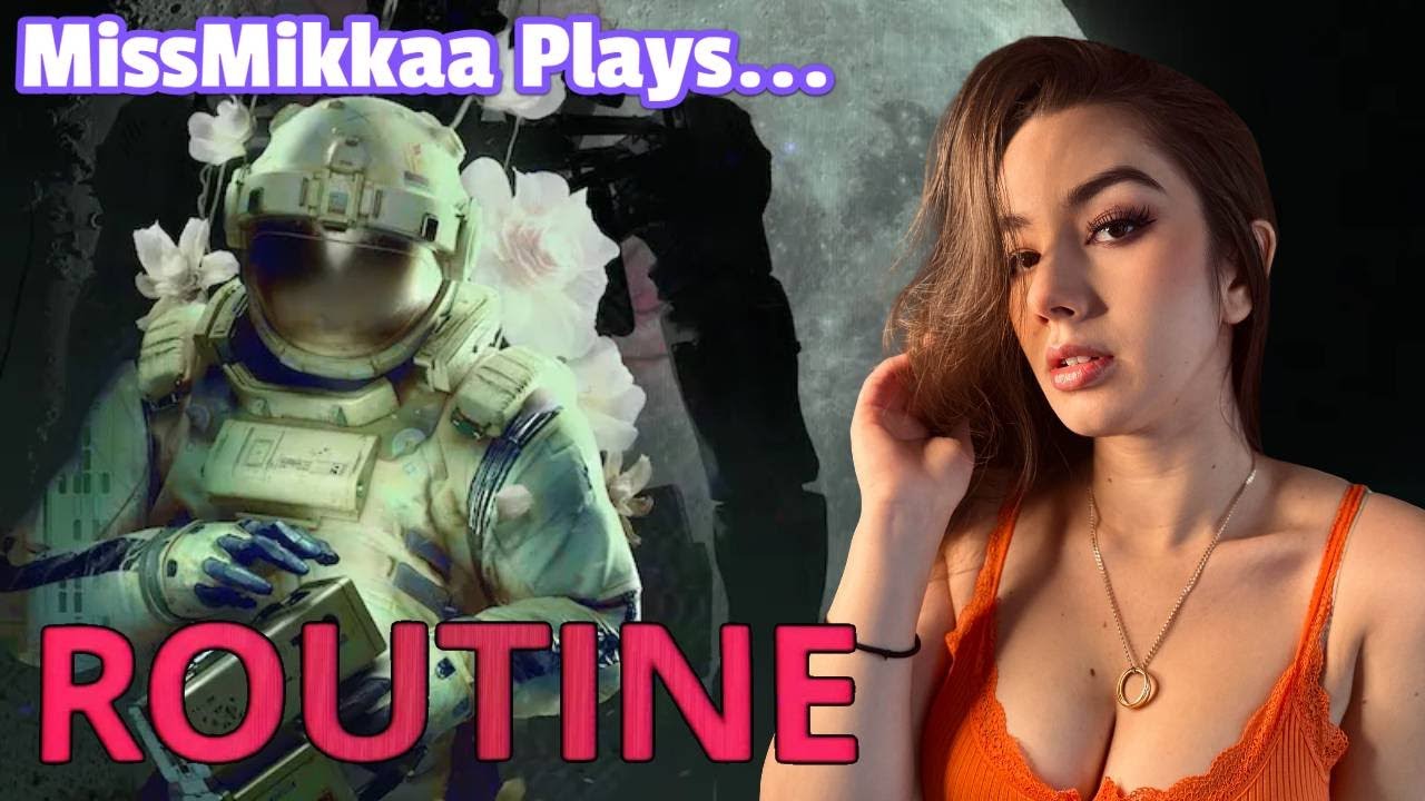 Let's Play Routine | MissMikkaa