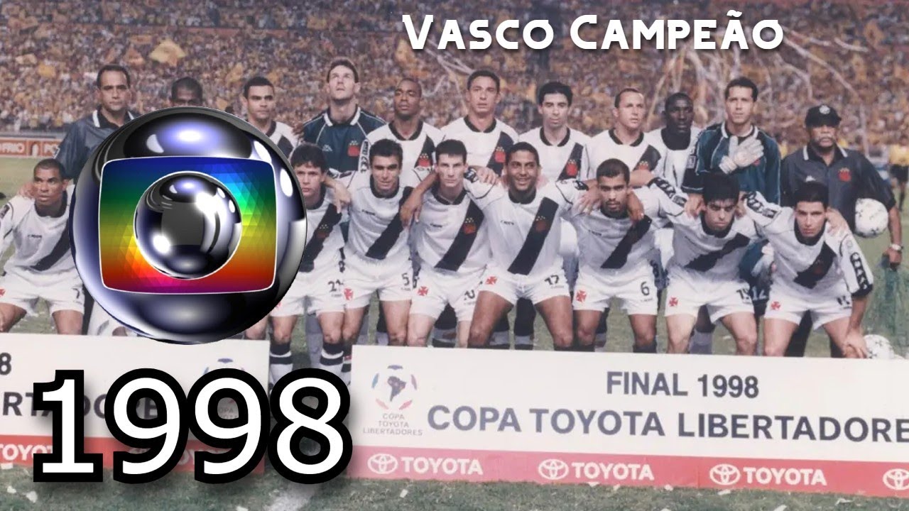 Programação da rede Globo 1998 Vasco Campeão da Libertadores