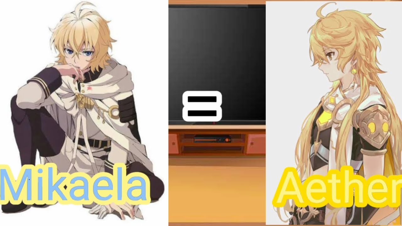 Sote/Ons vampire characters react to Mikaela as Aether ||not original|| no part 2 || Sote x GI