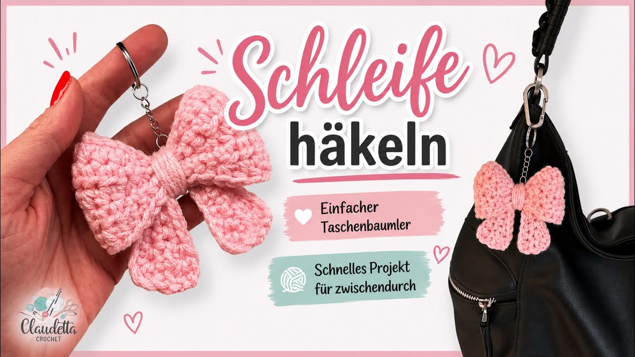 🎀 Schleife häkeln | Einfacher Taschenbaumler | Schnelles Projekt für zwischendurch
