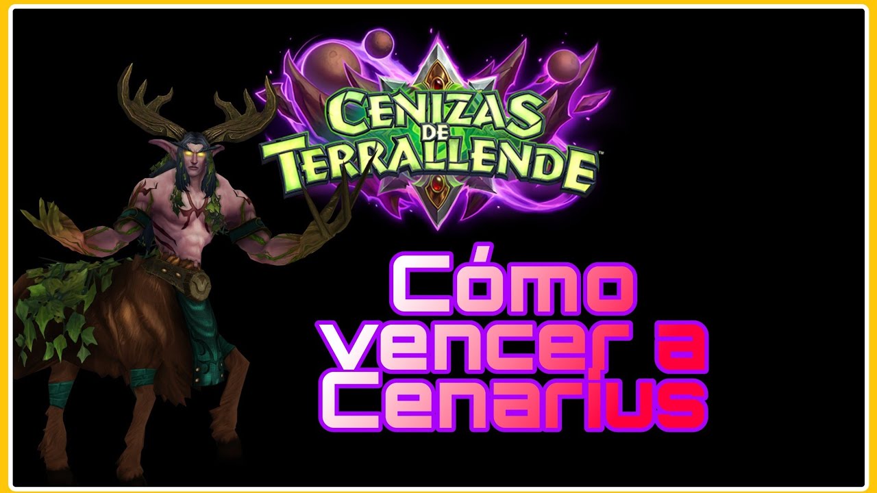 C&oacute;mo MATAR F&Aacute;CIL a CENARIUS en [HearthStone] 🥳 TUTORIAL!!