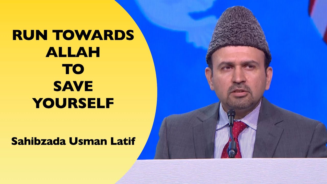 Run towards Allah to Save Yourself - Jalsa Salana USA 2024 (Friday)