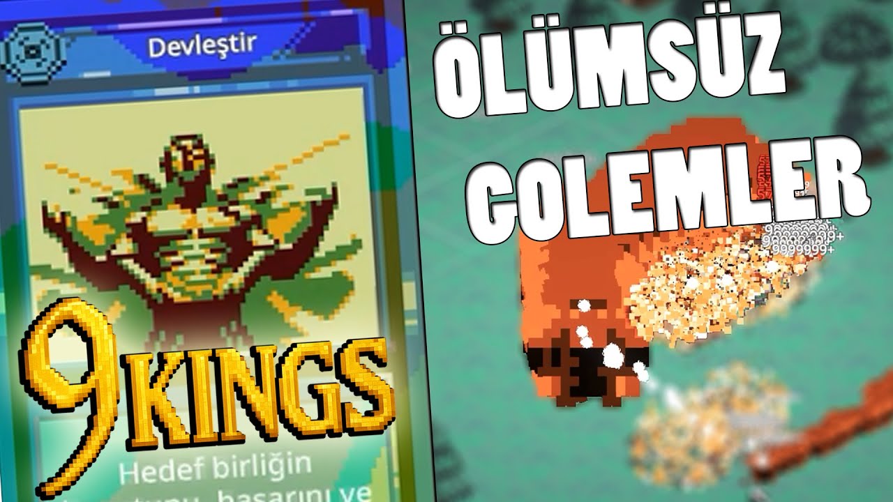 ÖLÜMSÜZ GOLEM BUİLD’İ - 9 Kings
