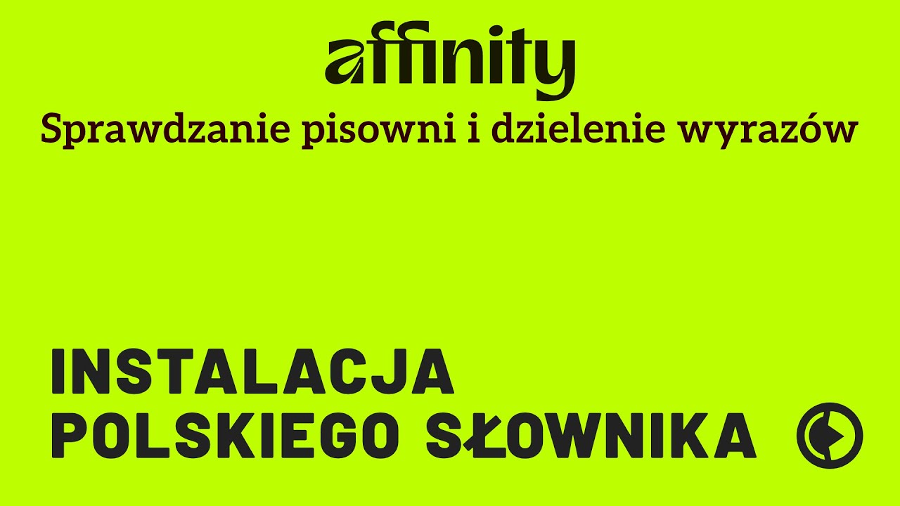 Affinity. Jak zainstalować polski słownik. Sprawdzanie pisowni i dzielenie wyrazów