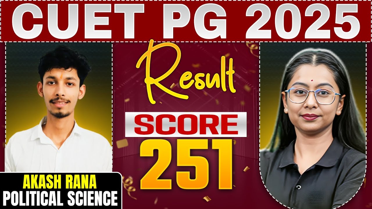 CUET PG Political Science Topper Interview 2025 | Congratulations Akash, Score 251 | PW