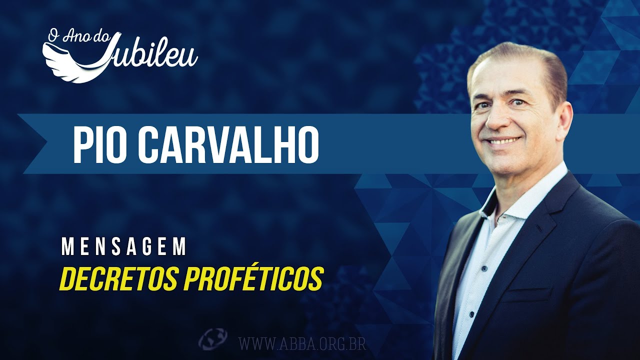 DECRETOS PROFÉTICOS - Pio Carvalho