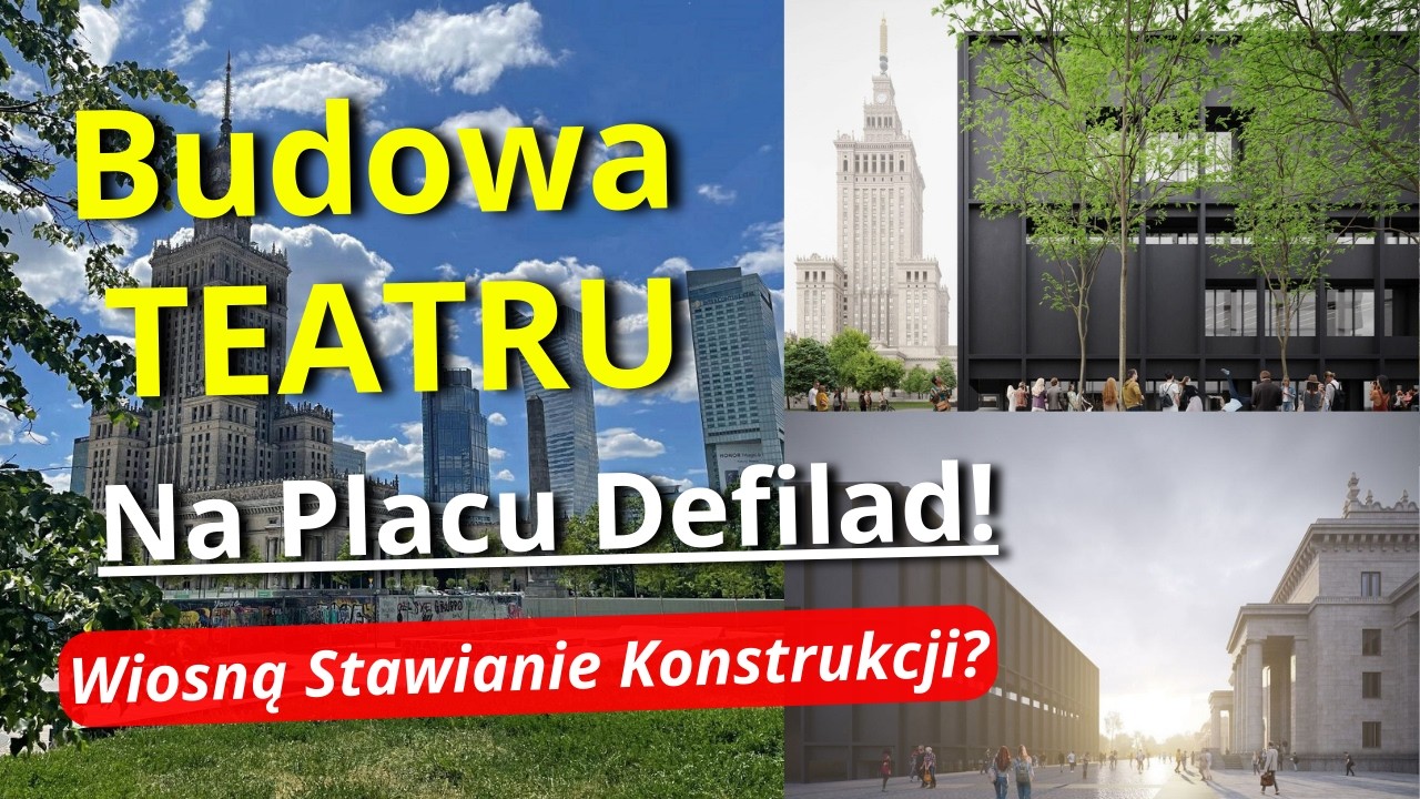 Construction of the TR Warszawa Theatre on Plac Defilad has begun! Will the ground structure be e...