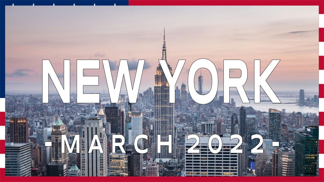 New York City - March 2022 | Travel Video