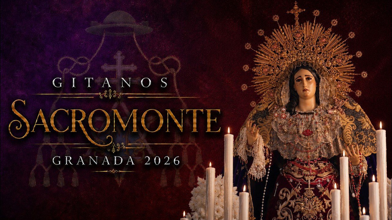 VIRGEN DE LOS GITANOS (SACROMONTE) - GRANADA 2026