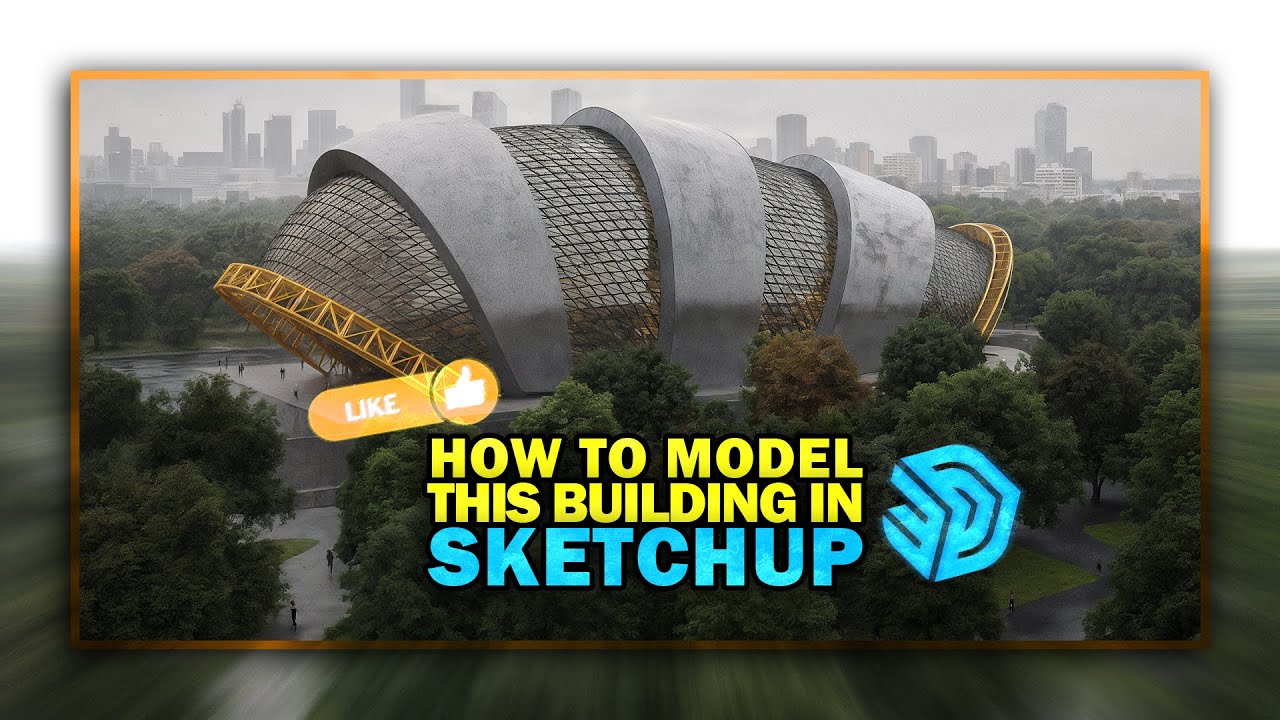 SketchUp Tutorial: Create Complex Curved Building Forms