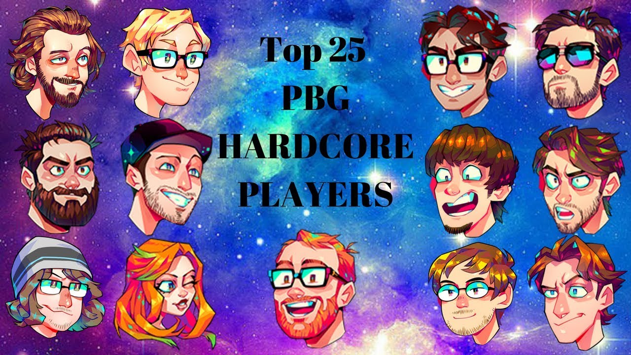 Top 25 Pbg Hardcore Players
