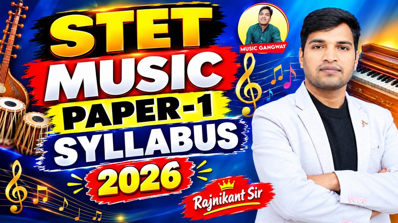 STET Music paper 1 ka syllabus. BPSC STET MUSIC EXAM SYLLABUS 2026.