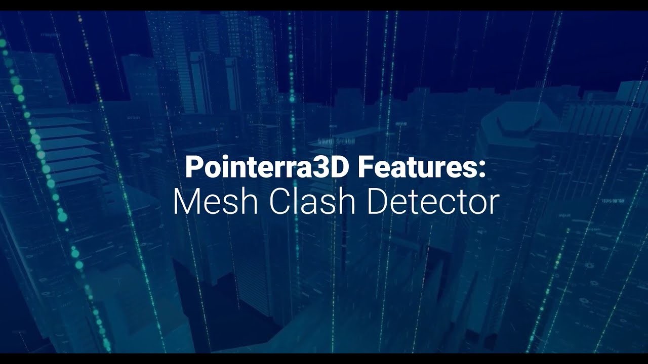 Pointerra3D Engineering Tools - Mesh Clash Detector