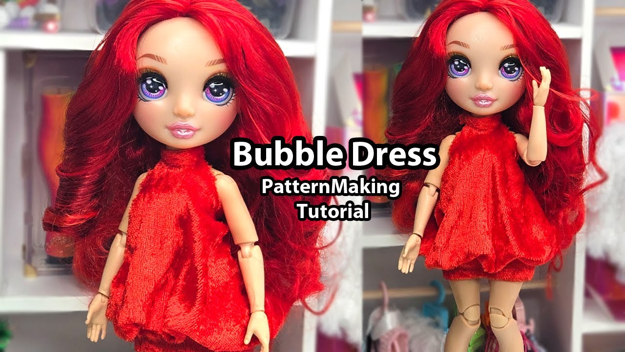 DIY Doll Fashion: Rainbow High Bubble Dress Pattern From Scratch!