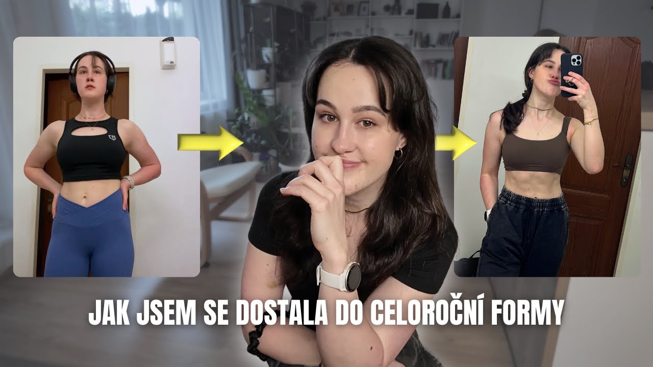 🏋️‍♀️ Jak jsem se dostala do CELOROČNÍ FORMY…