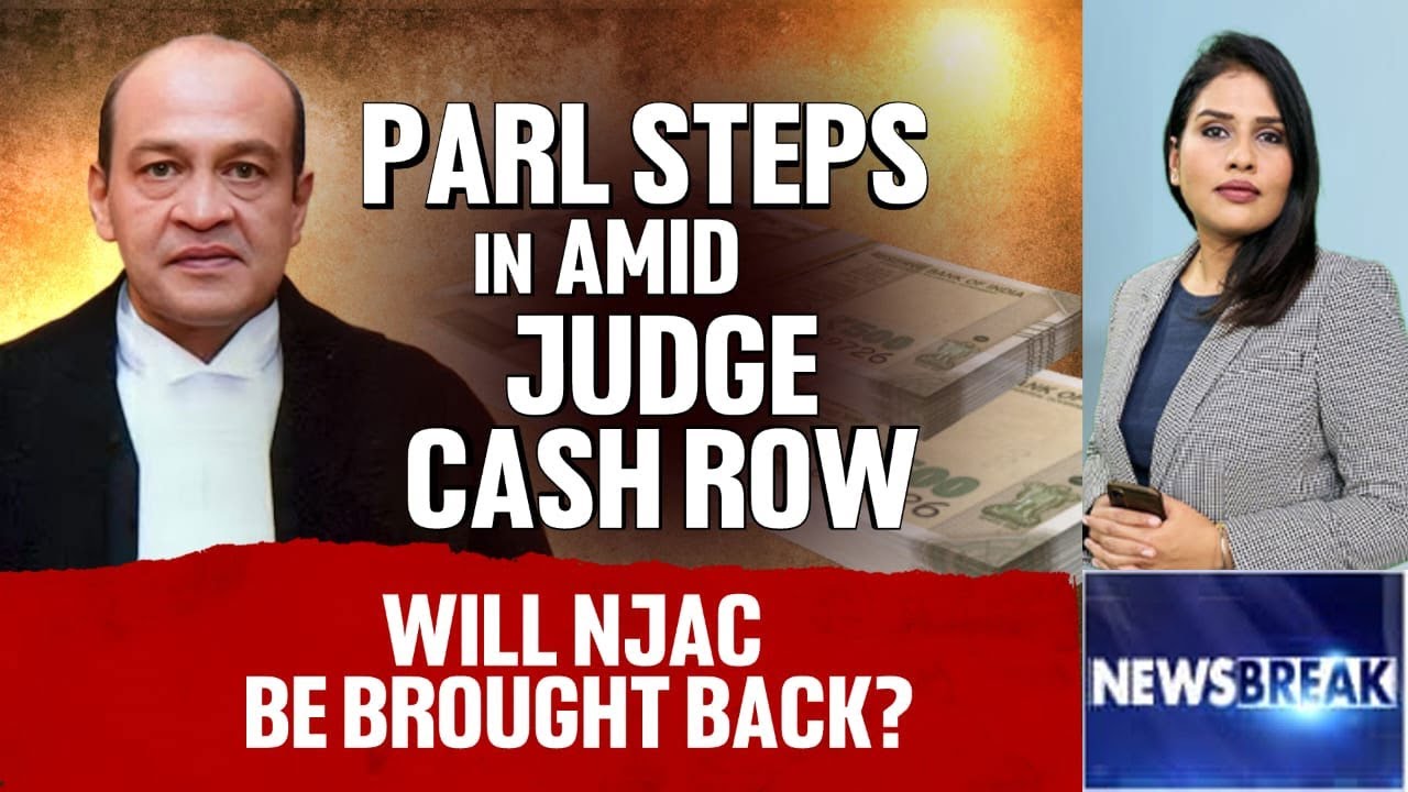 Justice Yashwant Varma | Parliament Steps In Amid Judge Cash Row. Will NJAC Be Brought Back?