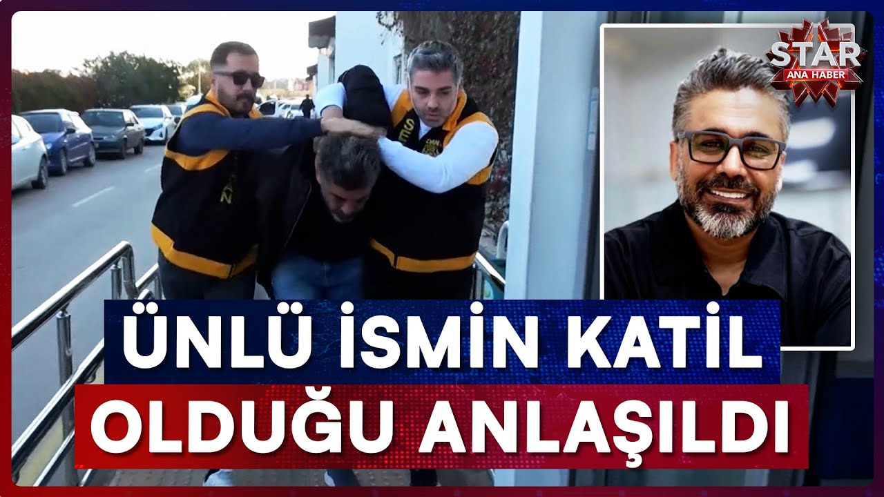Ünlü İsmin 2 Cinayetten Aranan Bir Katil Olduğu Ortaya Çıktı! | Star Ana Haber