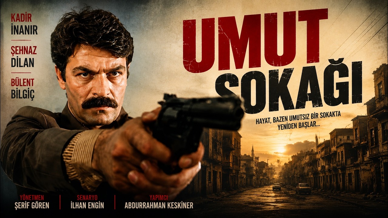 Umut Sokağı TÜRK FİLMİ | FULL HD | KADİR İNANIR | ŞEHNAZ DİLAN