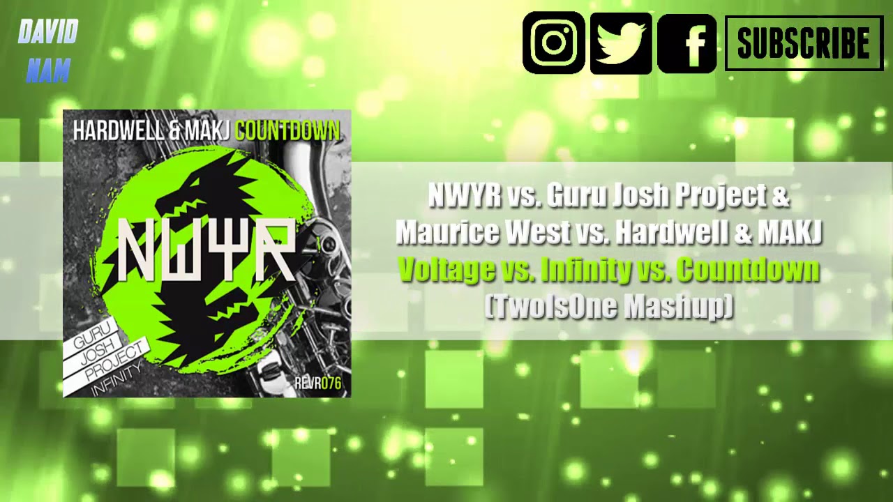 Voltage vs. Infinity vs. Countdown (TwoIsOne Mashup) [David Nam & Josue Remake]