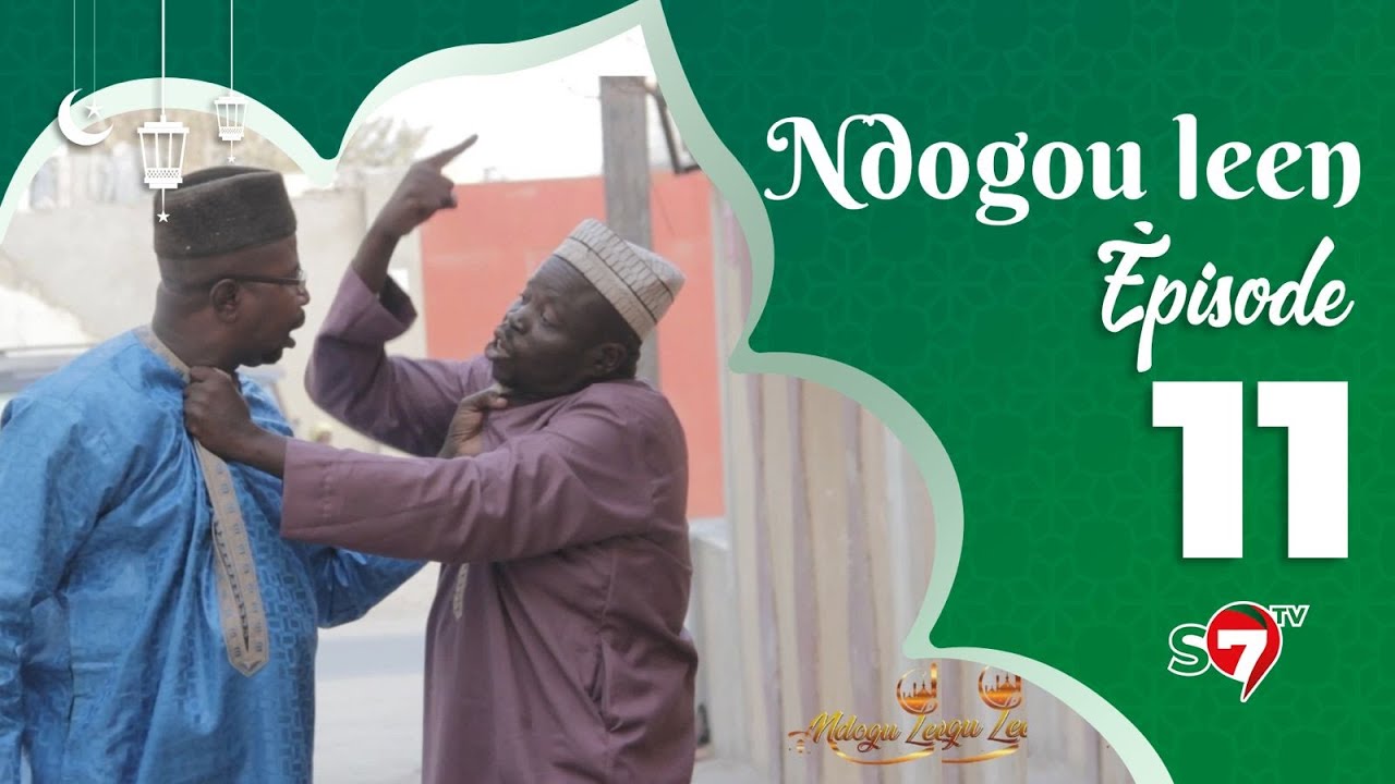 NDOGOU LEEN - SAISON 2024 - ÉPISODE 11 (Tann Bombé, Tony, Rama Thiam, Maya et Jean Michel)