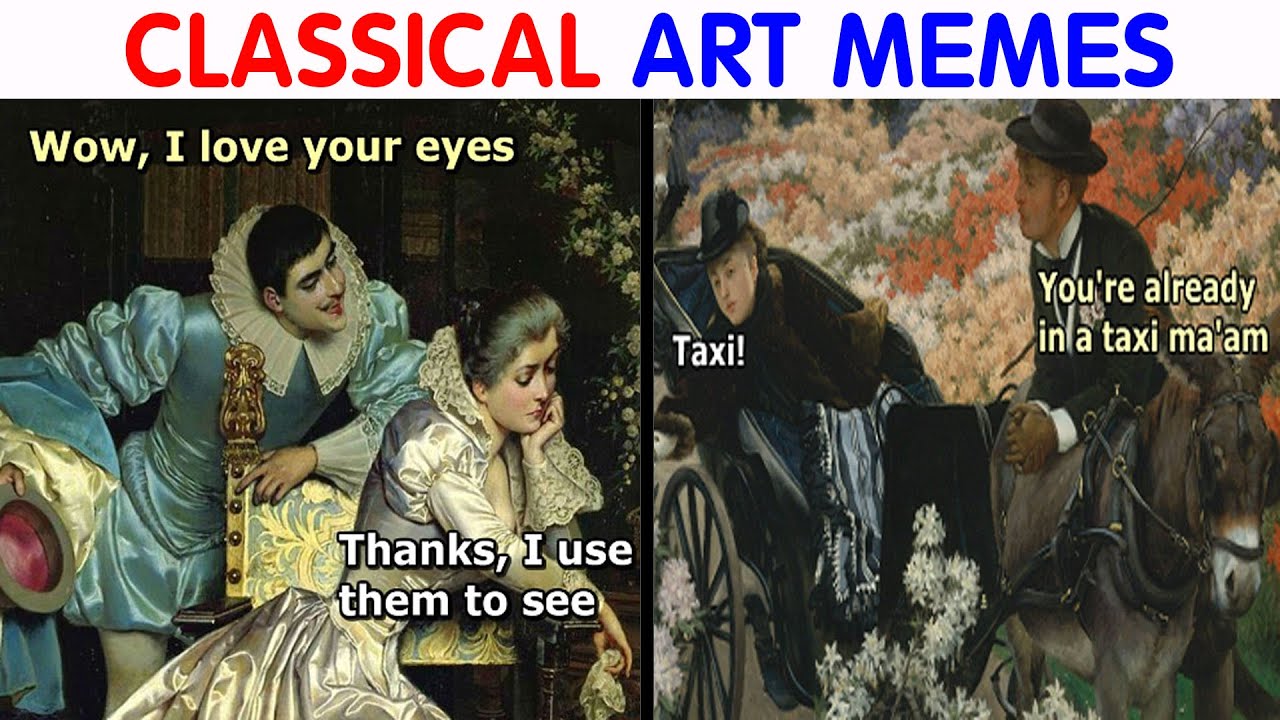 Hilarious Classical Art Memes That Deserve A Museum Of Their Own|| video compilation #62