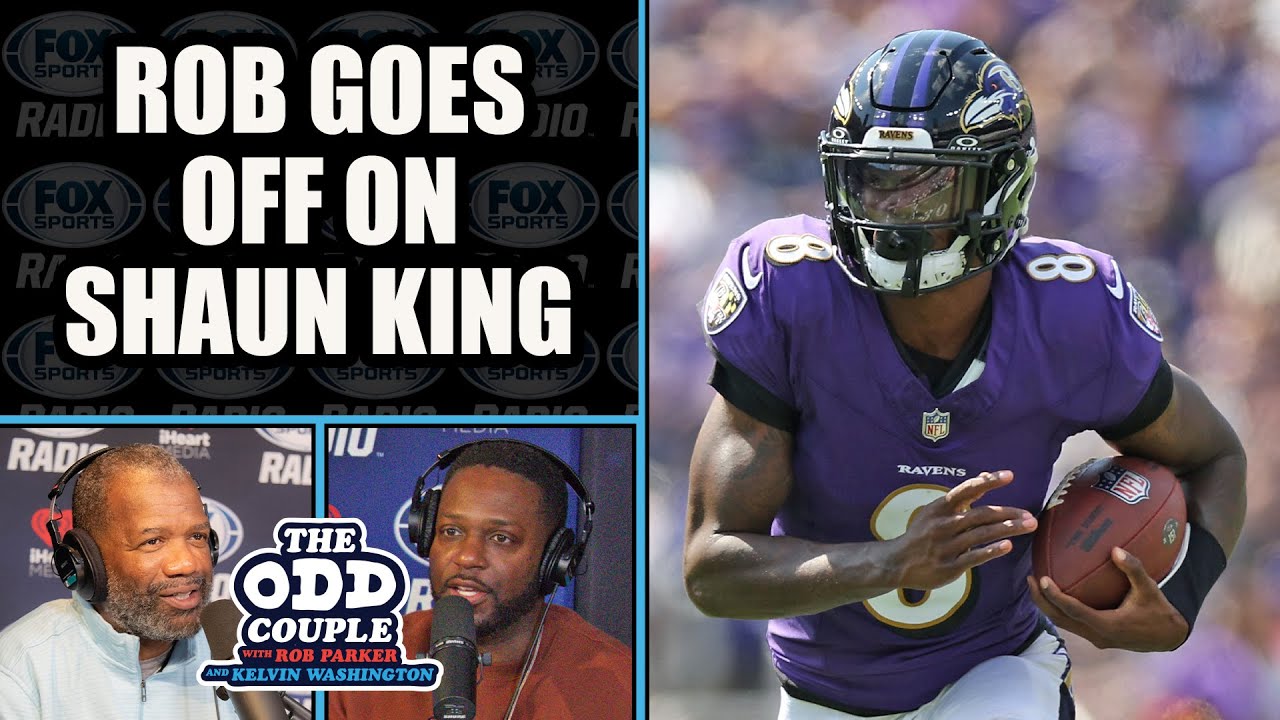 Rob Parker Goes off on Shaun King For Lamar Jackson Comments | THE ODD COUPLE