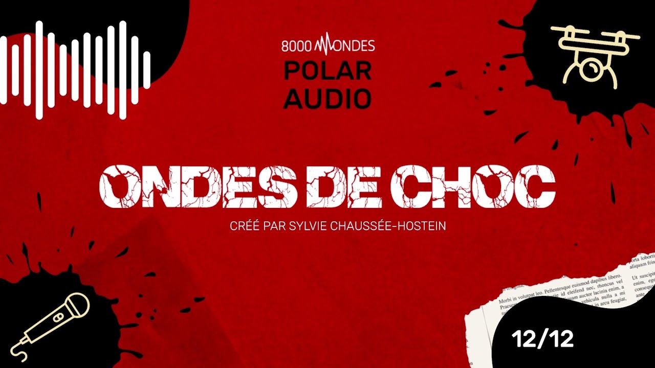 Ondes de Choc - Polar Audio - EP 12/12
