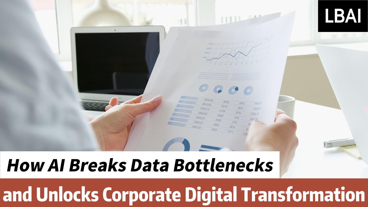 How AI Breaks Data Bottlenecks and Unlocks Corporate Digital Transformation