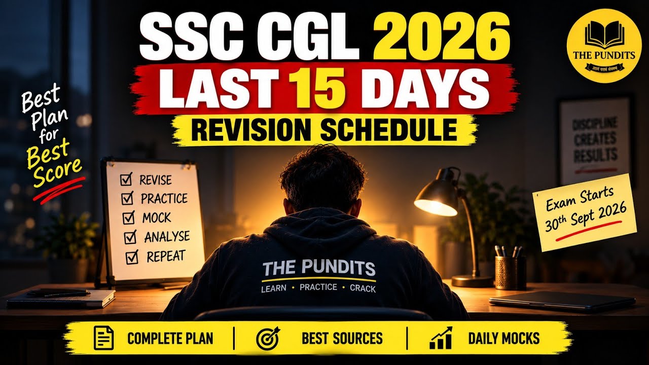 SSC CGL 2026 | 15 Days REVISION Strategy by THE PUNDITS #ssc #ssccgl #cgl #cgl2026 