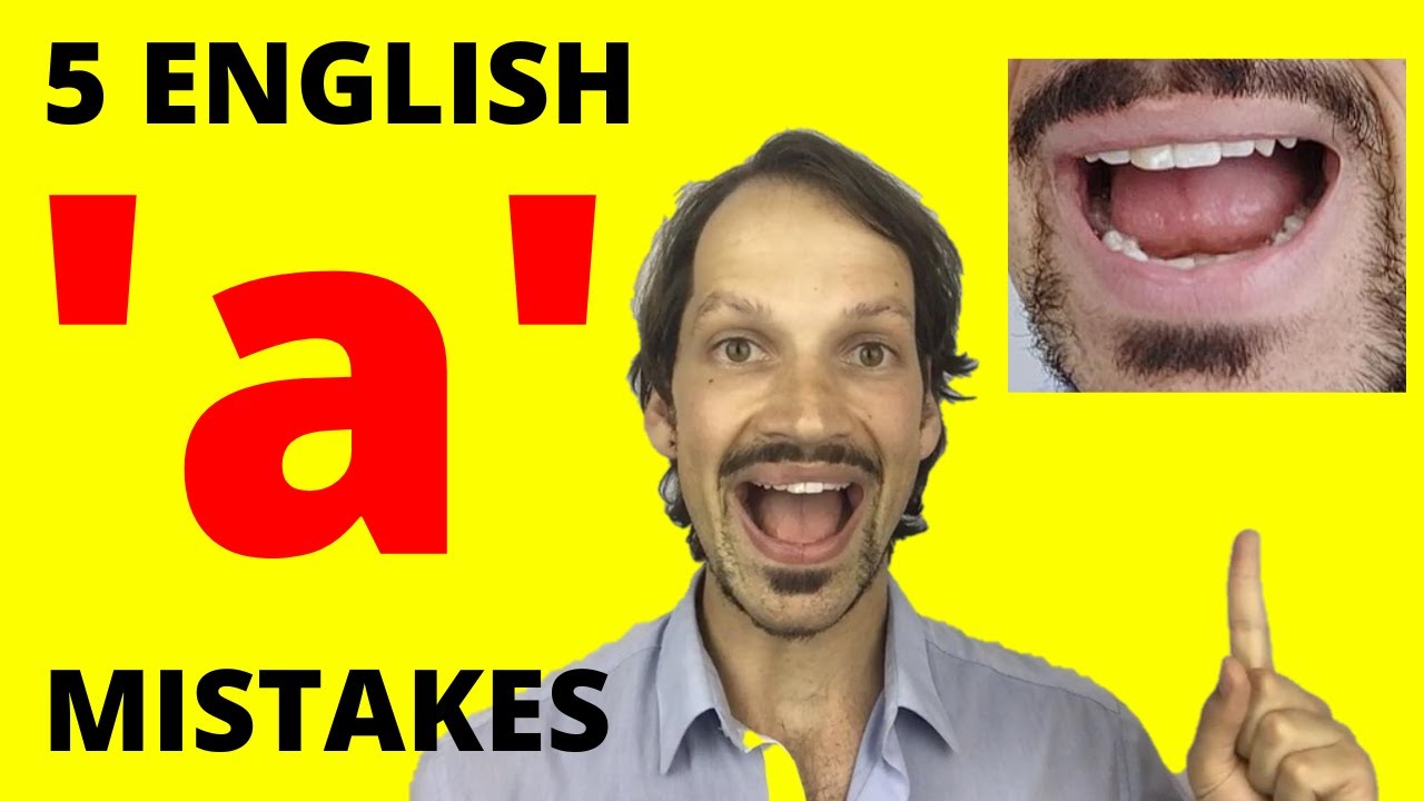 WRONG! - 5 English 'a' Sound Mistakes - /æ/ sound