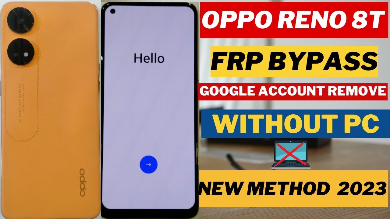 Oppo Reno 8T Frp Bypass | Gmail Account Remove | Oppo Reno 8T Google Account Bypass|Without PC- 2023