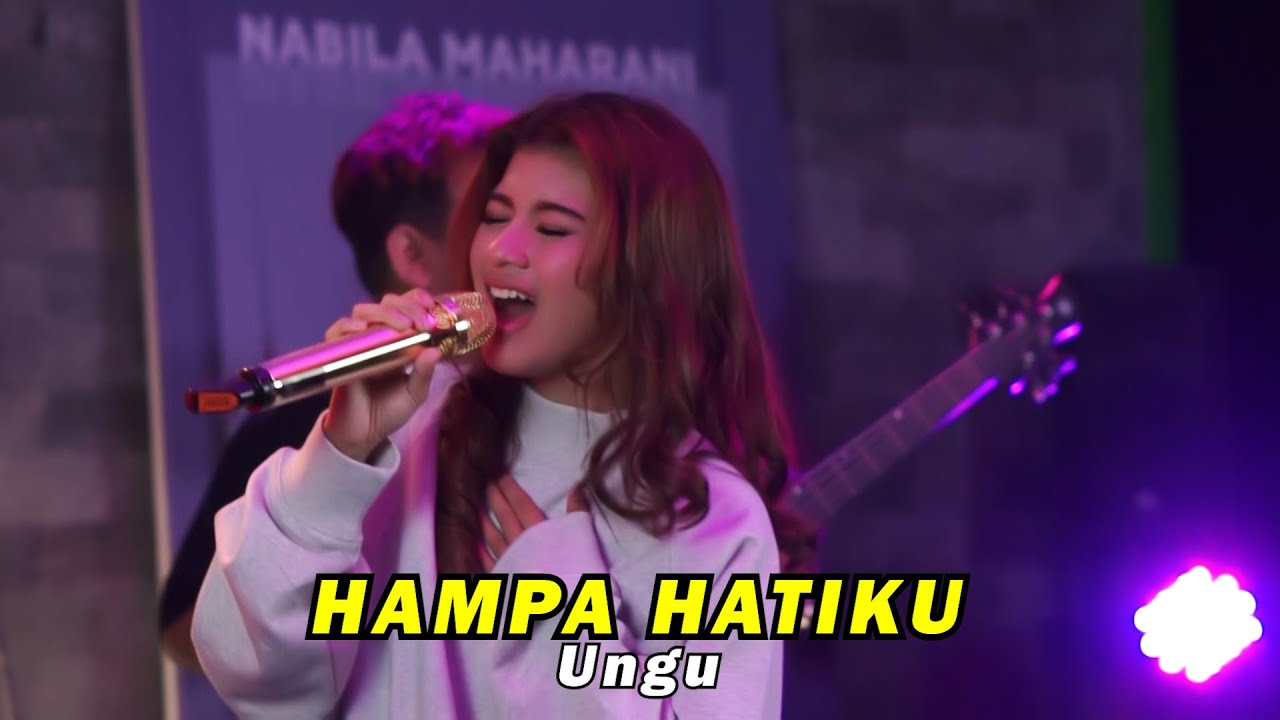 HAMPA HATIKU - UNGU | Cover by Nabila Maharani with NM BOYS