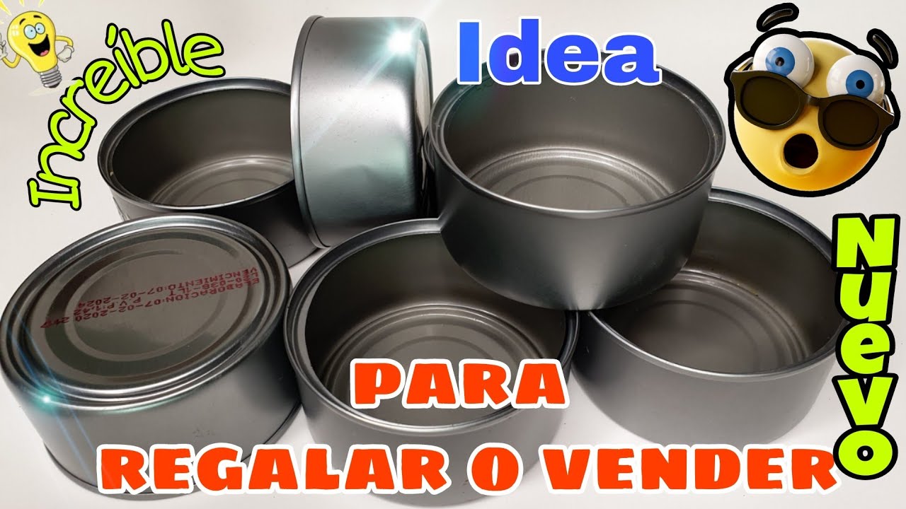Genial Idea con LATAS DE ATÚN para REGALAR o VENDER ♻️ |Manualidades con Reciclaje