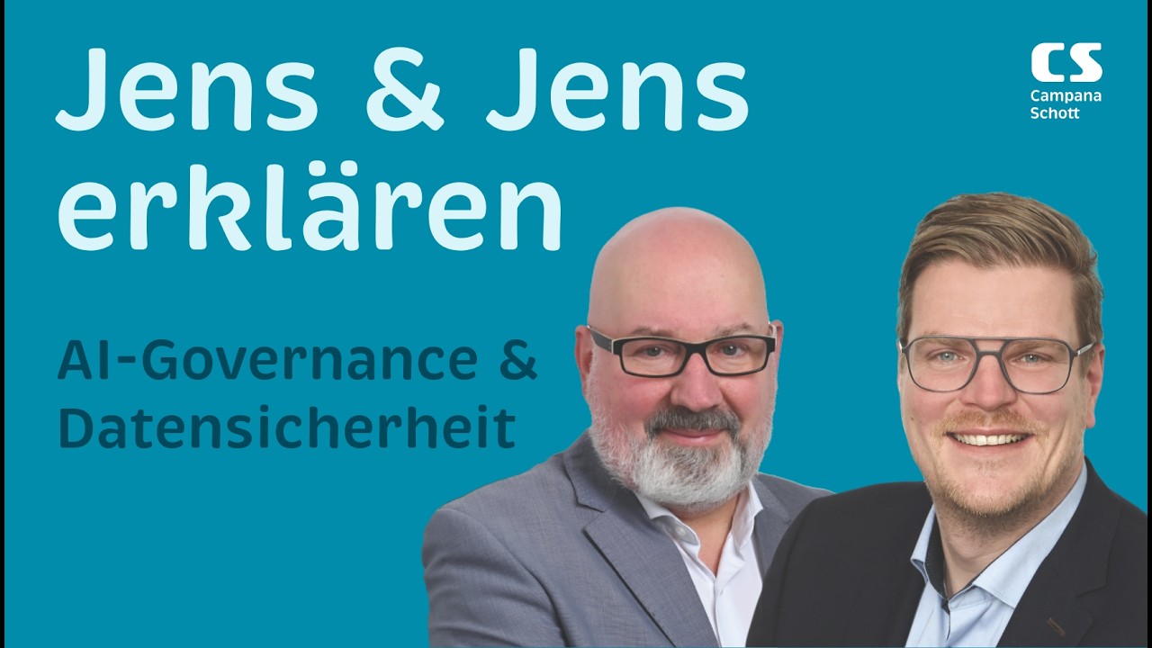 Jens und Jens erklären: AI-Governance & Datensicherheit – Episode 9
