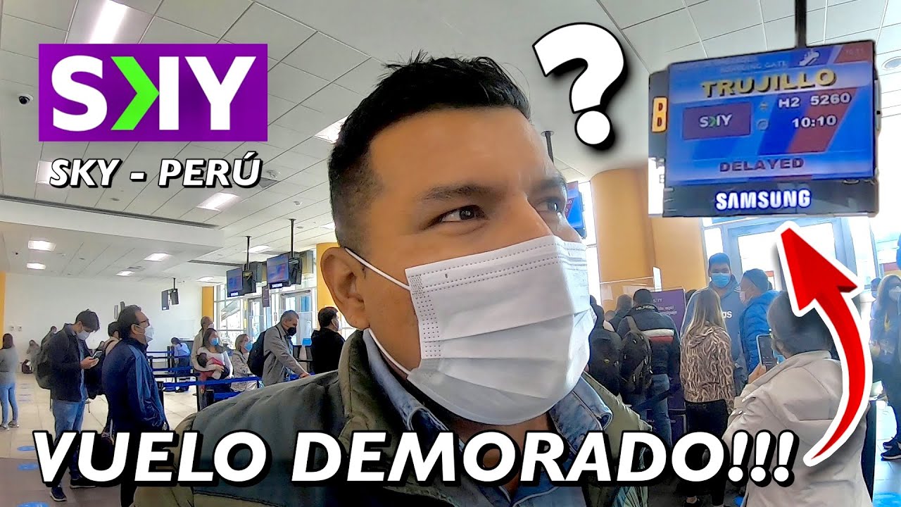 🔥¿COMÓ ES VIAJAR EN SKY? | ¿QUÉ hacer? VUELO DEMORADO!!! 🤔🇵🇪