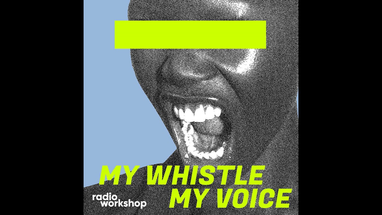 My Whistle My Voice