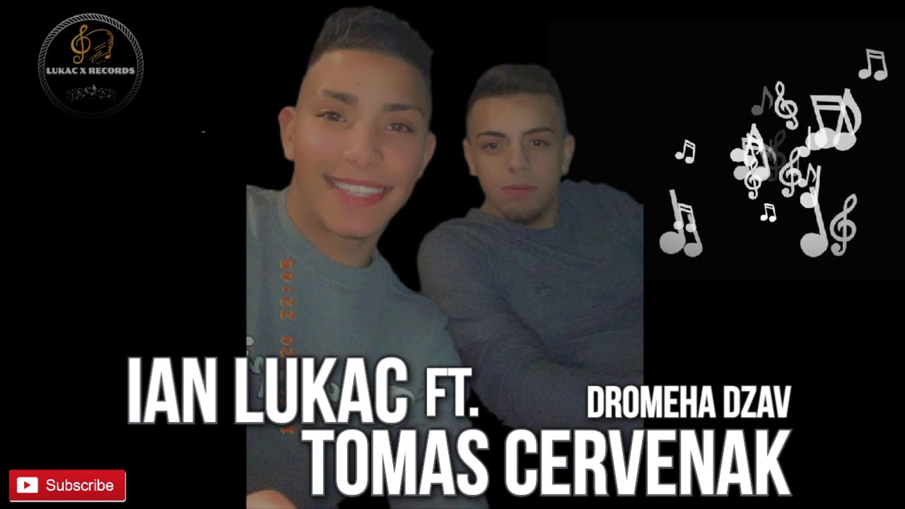 Ian Lukac Ft. Tomas Cervenak - Dromeha Dzav (2020)