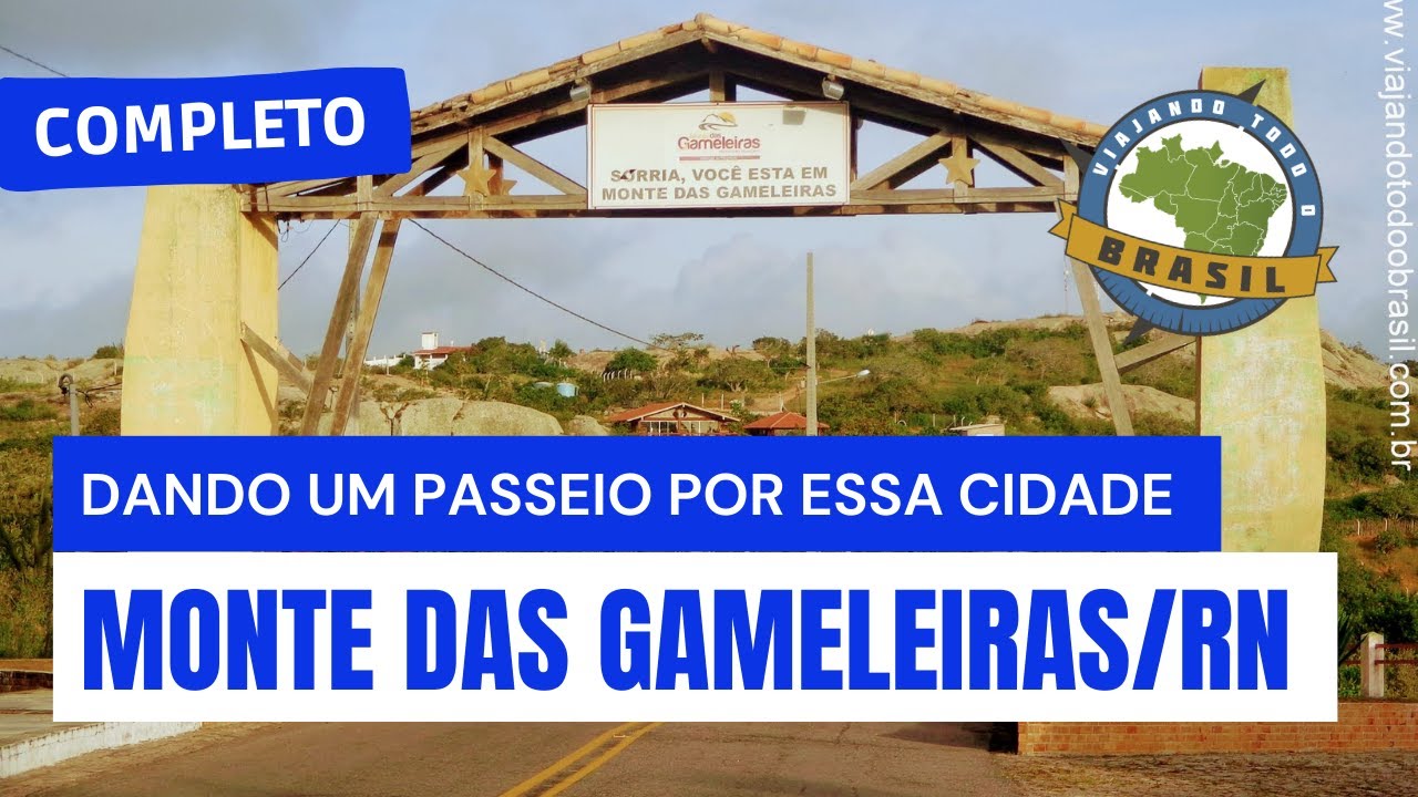 Monte das Gameleiras/RN - Especial - Viajando Todo o Brasil