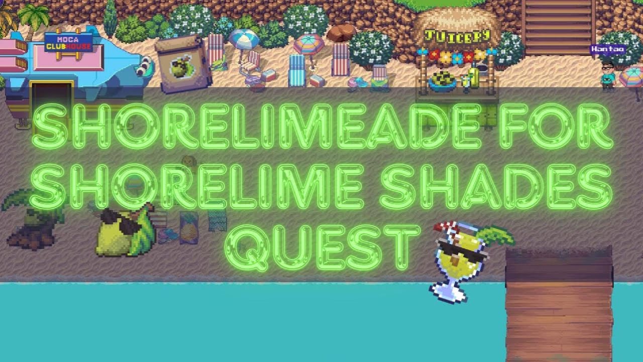 PIXELS︱SHORELIMEADE FOR SHORELIME SHADES QUEST︱LIMITED QUEST FOR 24 HOURS ONLY!!!