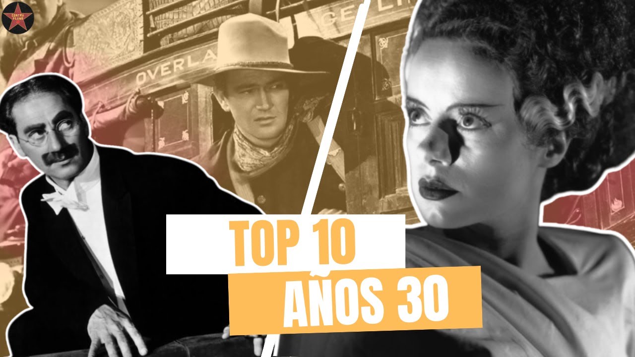 Las MEJORES PELÍCULAS de los AÑOS 30 | TOP 10