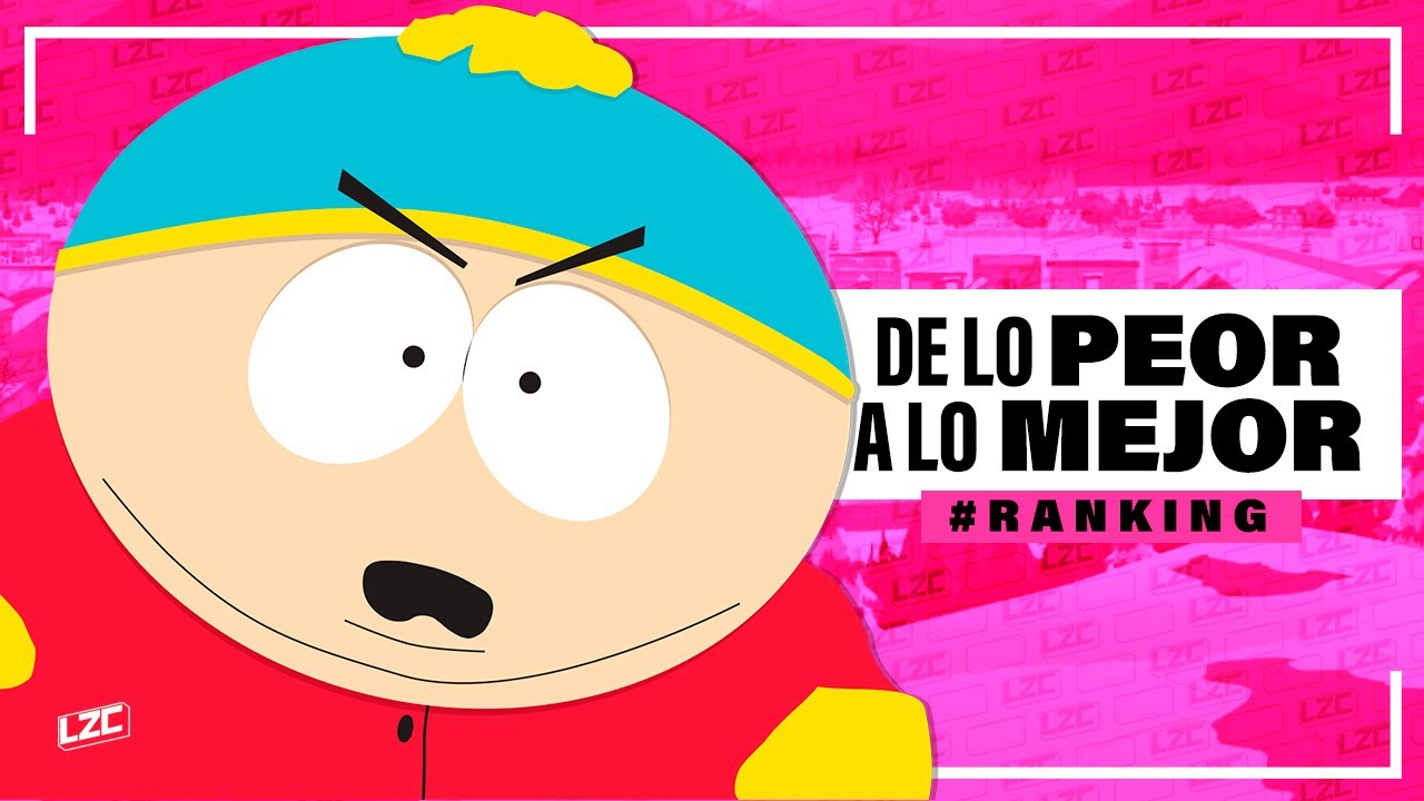 South Park: De lo PEOR a lo MEJOR | Ranking | LA ZONA CERO