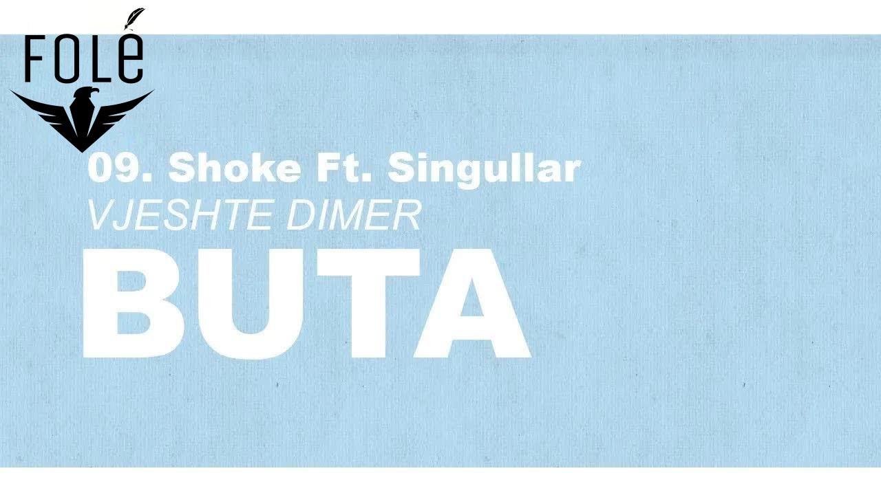 Buta - Shoke ft. Singullar (prod. YUNGGLIZZY)