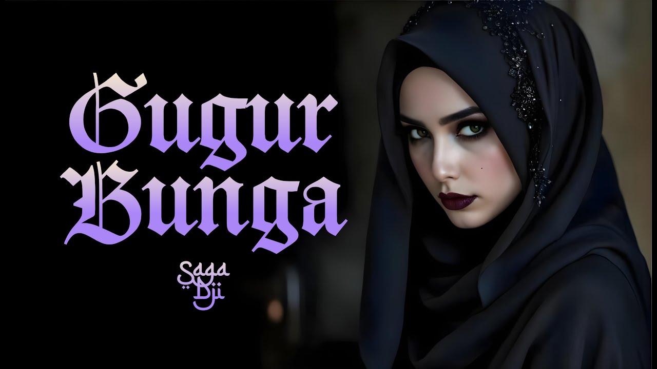 GUGUR BUNGA (Cover) by Saga Dji