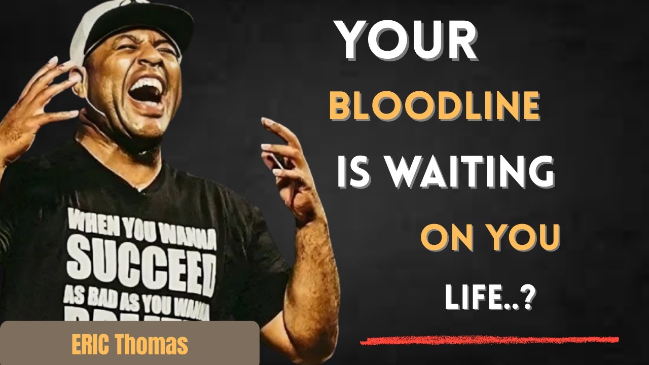 Your Bloodline Is Waiting on You