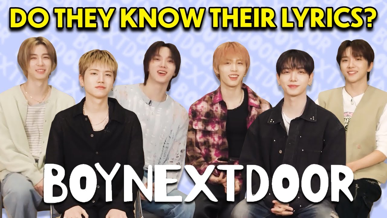 Does BOYNEXTDOOR Know Their Own Songs?