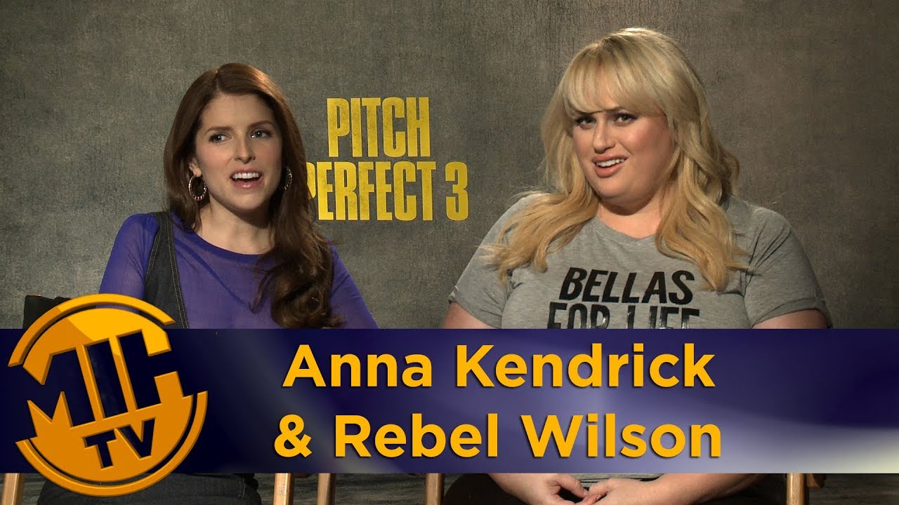 Anna Kendrick & Rebel Wilson Pitch Perfect 3 Interview