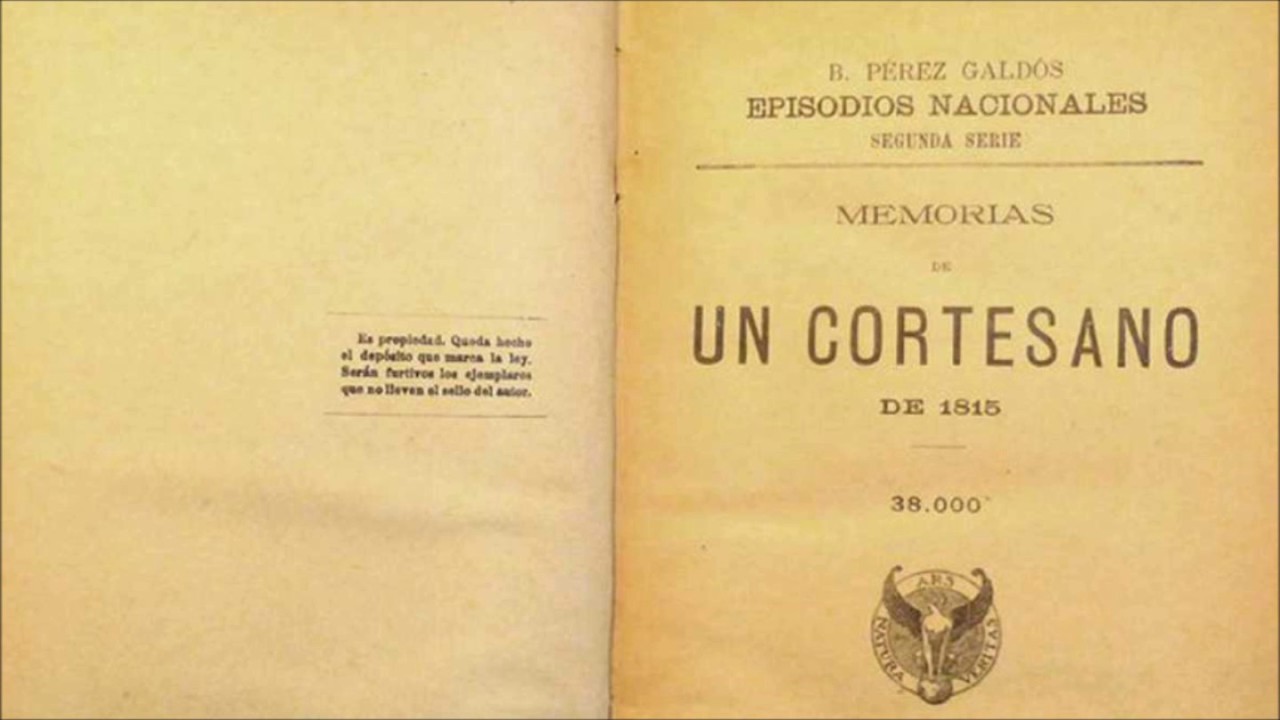 Episodios Nacionales - Memoria de un Cortesano de 1815 (Benito Pérez Galdós)
