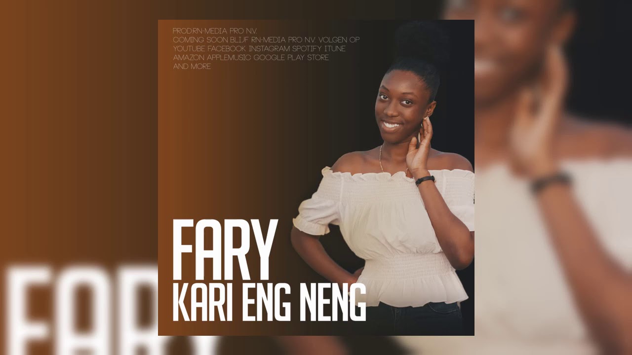 Fary - Kari Eng Neng(Prod:RN-Media Pro N.V.)