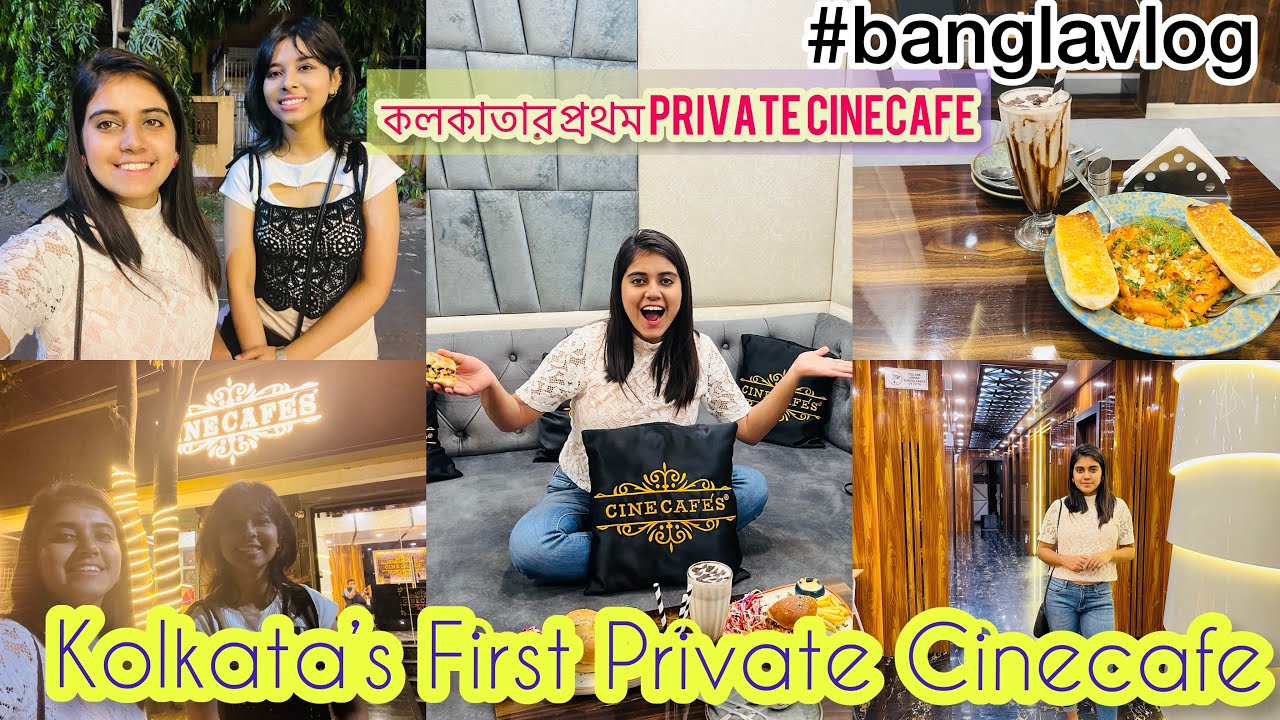 Private Cinema Hall In Kolkata For the First Time|Kolkata’s First Cine Cafe Review Vlog #banglavlog